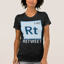 RT 140 / Retweet Element T Shirts