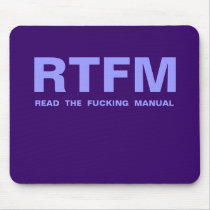 RTFM, READ THE FUCKING MANUAL mousepads by krissibkrissi RTFM, READ THE FUCKING MANUAL mousepads