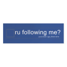 ru following me? Twtr/FBblu Dble sided skinny Business Card Templates