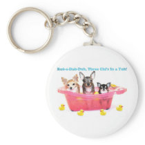 Rub a Dub Dub Three Chis in a Tub Keychains