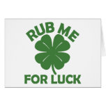 Rub Me For Luck Greeting Cards