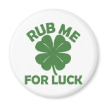 Rub Me For Luck