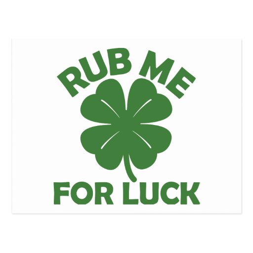 Rub Me For Luck Postcard Zazzle