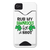 Rub My Shamrocks For a Shot casemate cases