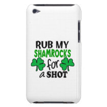 Rub My Shamrocks For a Shot casemate cases