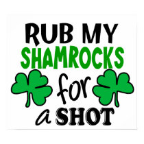 Rub My Shamrocks For a Shot posters
