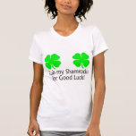 Rub My Shamrocks For Good Luck Shirts