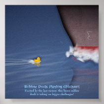 Rubber Duck Playing Chicken Posters