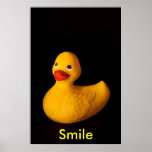 Rubber duckie.... Smile Poster