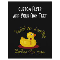 Rubber Ducky - You're The One - Bleeding Duck Flyer Design