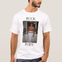 RUCK FUDY t-shirts