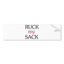 Ruck my Sack Bumper Stickers