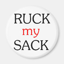 Ruck my Sack Fridge Magnets
