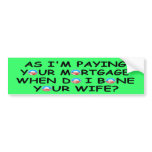 Rude anti Obama Bumper Sticker