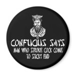 Rude Confucius saying magnets