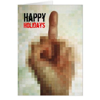 Rude Happy Holidays Holiday Card by Surrealism