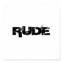 RUDE posters by The_Rude_Boy_Ball RUDE posters