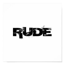 RUDE posters