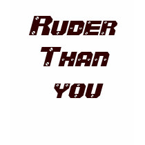 RuderThan you t-shirts by skaexpress RuderThan you t-shirts