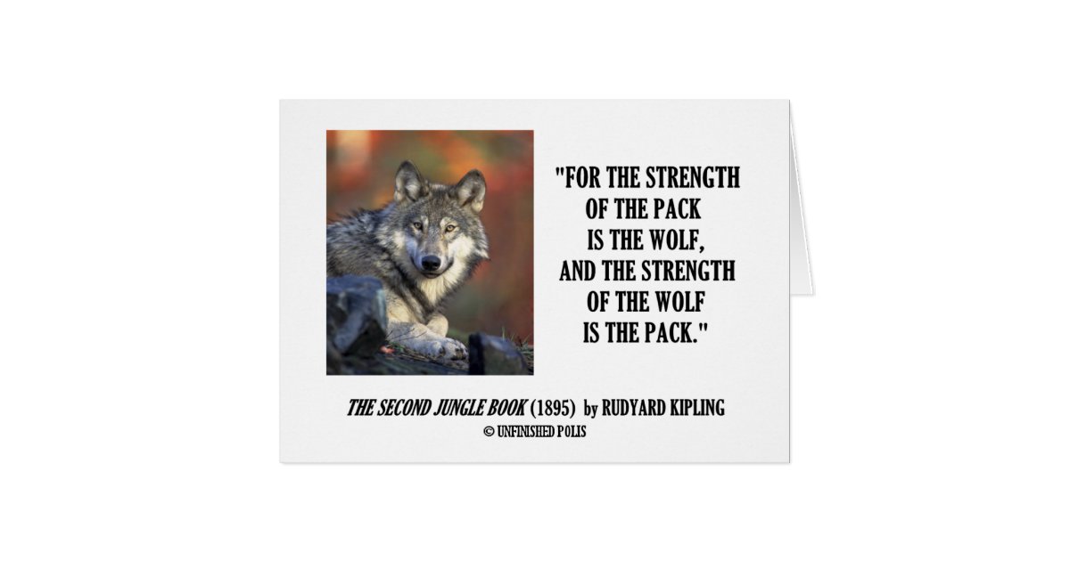 rudyard kipling strength of the pack wolf quote card zazzle e cards birthday invitations