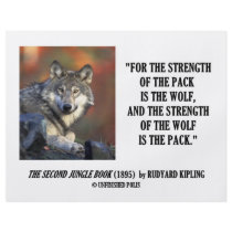 Rudyard Kipling Strength Of the Pack Wolf Quote flyers