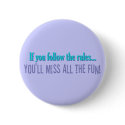 Rule Breaker buttons