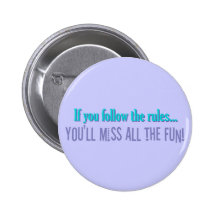 Rule Breaker Pinback Buttons