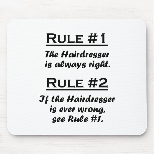 Rule Hairdresser Mousepad
