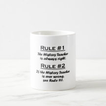 Rule History Teacher Coffee Mug