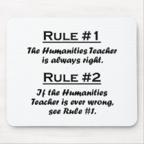 Rule Humanities Teacher Mouse Pads