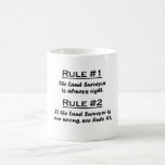 Rule Land Surveyor Coffee Mug