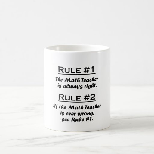 Rule Math Teacher Coffee Mugs