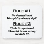 Rule Occupational Therapist Mouse Pad