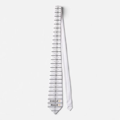 Ruler Tie - "Zazzle Rulez" by TiesRule