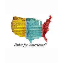 “Rules for Americans” USA Logo t-shirts by PubliusTeaPartier “Rules for Americans” USA Logo t-shirts