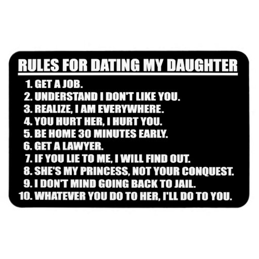 Rules For Dating My Daughter Premium Flexi Magnet Zazzle