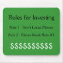 Rules for Investing, Rule #1  Don’t Loose Money... Mouse Pad