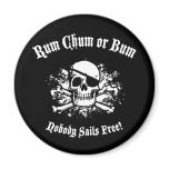 Rum, Chum or Bum Magnets