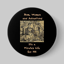 Rum, Women and Adventure! buttons