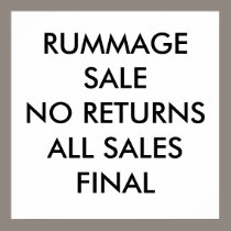 RUMMAGE SALENO RETURNSALL SALES FINAL posters