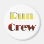 Run Crew (Text Only) Refrigerator Magnet