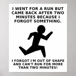 Run For Two Minutes Funny Poster
