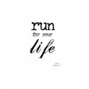 Run for Your Life t-shirts