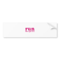run like a girl bumper stickers