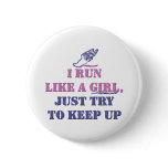 Run Like a Girl Pins