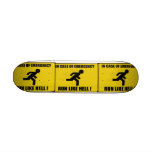 Run Like Hell Custom Skateboard