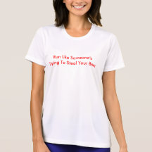 Run Like Someone's Trying To Steal Your Beer Shirts