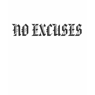RUN   NO EXCUSES T-SHIRTS by staygolddreamer