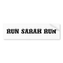 RUN SARAH RUN bumper stickers