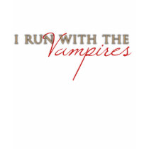 Run with the Vampires t-shirts